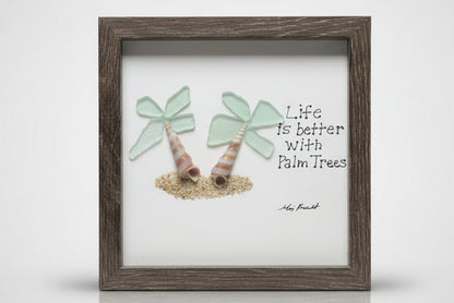 Seaglass Better with Palm Trees Shadow Box 